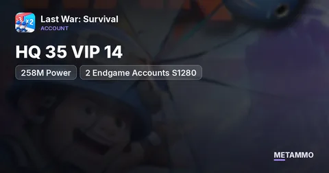 HQ 35 VIP 14 | 258M Power | 2 Endgame Accounts S1280