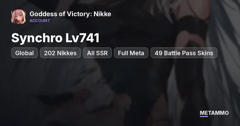 Global | Synchro Lv741 | 202 Nikkes | All SSR | Full Meta | 49 Battle Pass Skins | All Dolls
