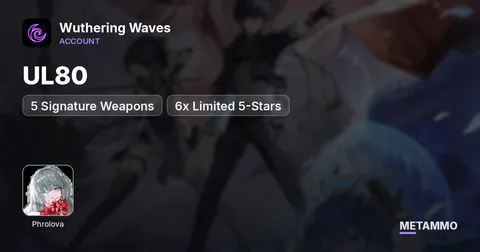 UL80 | Phrolova S6 + 5 Signature Weapons | 6x Limited 5-Stars