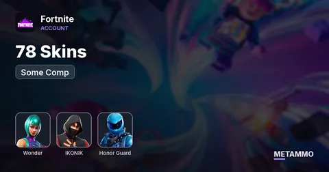 78 Skins + Wonder + Ikonik + Honor Guard + Some Comp