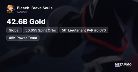 Global | 42.6B Gold | 50,655 Spirit Orbs | 5th Lieutenant PvP #6,670 | 45K Power Team