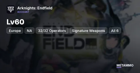 EU/NA | Lv60 | 32/32 Operators + Signature Weapons | All 6 | 140+ Pulls | 19K A***nal Tickets