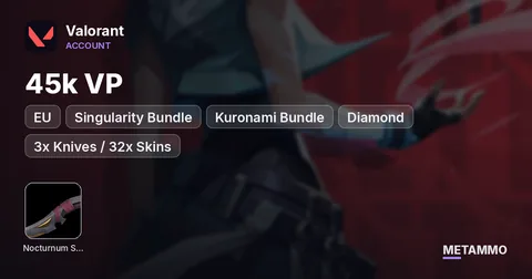 EU | Singularity Bundle, Kuronami Bundle, Nocturnum Bundle | 45k VP | Diamond | 3x Knives / 32x Skins