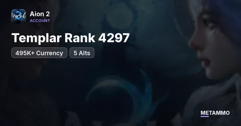 Templar Rank 4297 | 495K+ Currency | 5 Alts