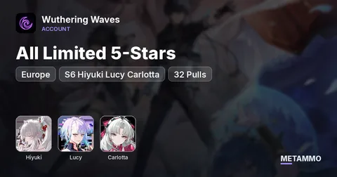EU All Limited 5-Stars | S6 Hiyuki Lucy Carlotta | 32 Pulls
