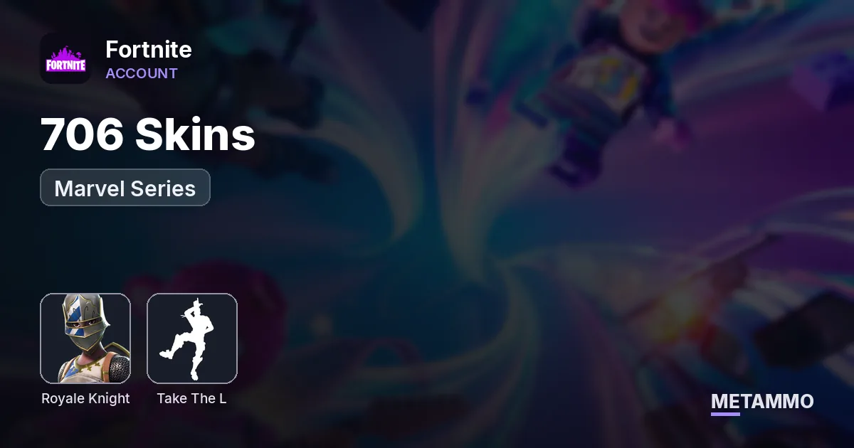 706 Skins - Royale Knight - Take The L - $4000+ Spent - Marvel Series - PC - Fortnite account summary