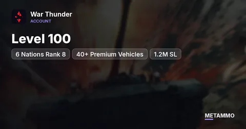 Level 100 | 6 Nations Rank 8 | 40+ Premium Vehicles | 1.2M SL