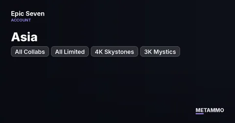 Asia | All Collabs | All Limited | 4K Skystones | 3K Mystics