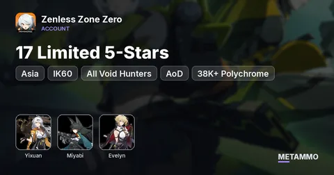 Asia IK60 | 17 Limited 5-Stars | All Void Hunters + AoD | 38K+ Polychrome | Yixuan Miyabi Evelyn + Signs