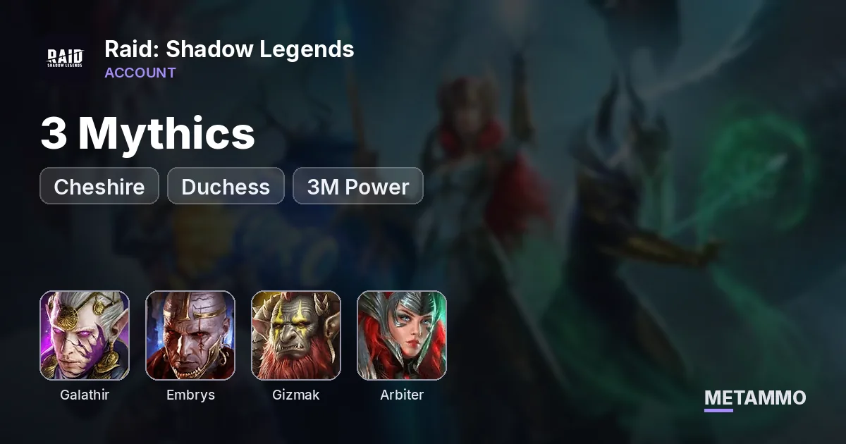 3 Mythics | Galathir, Embrys, Gizmak | Arbiter + Cheshire + Duchess | 3M Power - Raid: Shadow Legends account summary