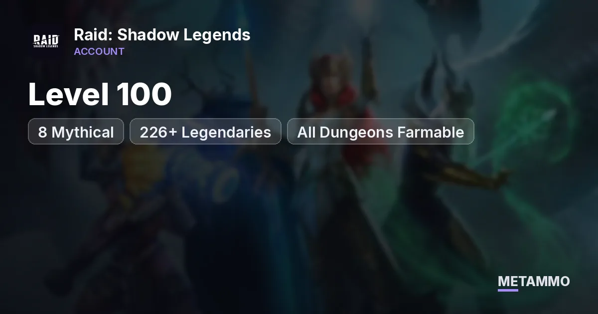 Level 100 | 8 Mythical | 226+ Legendaries | All Dungeons Farmable - Raid: Shadow Legends account summary