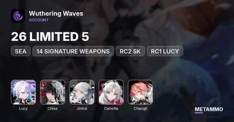 SEA 26 LIMITED 5★ | 14 SIGNATURE WEAPONS | RC2 SK | RC1 LUCY, CHISA, JINHSI, CARLOTTA & CHANGLI | STACKED