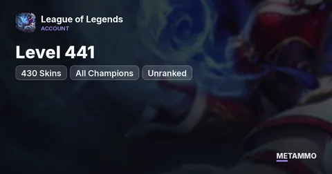 Level 441 | 430 Skins | All Champions | Unranked