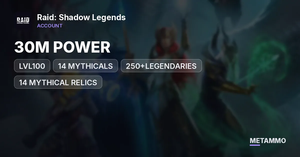 30M POWER, LVL100, 14 MYTHICALS, 250+LEGENDARIES, 14 MYTHICAL RELICS - Raid: Shadow Legends account summary
