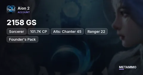 Sorcerer | 2158 GS | 101.7K CP | Alts: Chanter 45 + Ranger 22 | Founder's Pack | EU Israphel