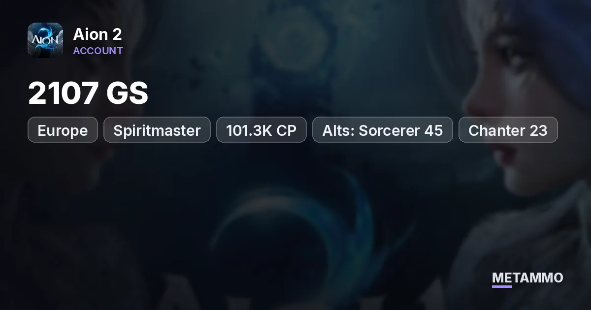 Spiritmaster | 2107 GS | 101.3K CP | Alts: Sorcerer 45 + Chanter 23 | Founder's Pack | EU Israphel - Aion 2 account summary