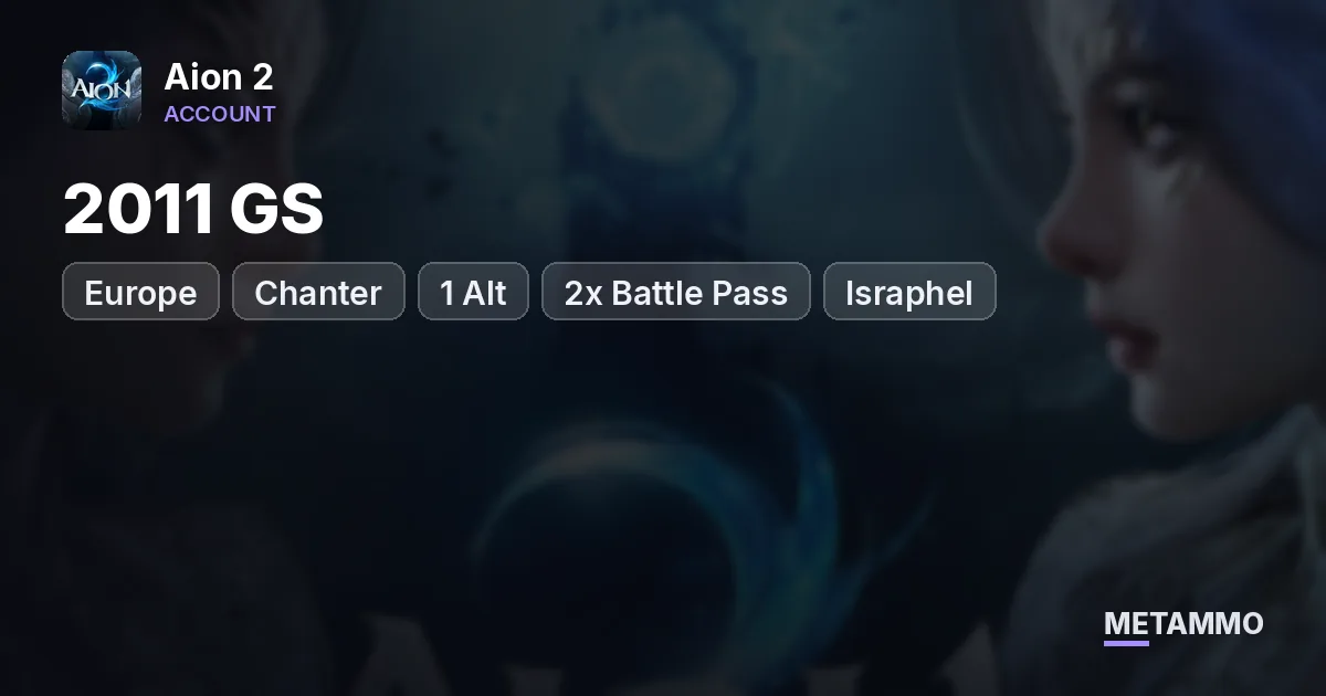 Chanter | 2011 GS | 1 Alt | 2x Battle Pass | EU Israphel - Aion 2 account summary