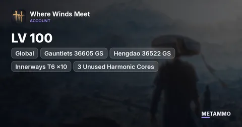 LV 100 | Global | Gauntlets 36605 GS | Hengdao 36522 GS | Innerways T6 x10 | 3 Unused Harmonic Cores | 50K+ Echo Jade