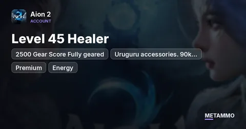 Level 45 Healer, Early Access Server, 2500 Gear Score Fully geared, Uruguru accessories. 90k Combat Power; Premium + Energy