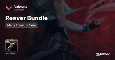 EU Champions 2021 Bundle | Reaver Bundle | Many Premium Skins