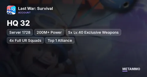 Server 1728 | HQ 32 | 200M+ Power | 5x Lv.40 Exclusive Weapons | 4x Full UR Squads | Top 1 Alliance