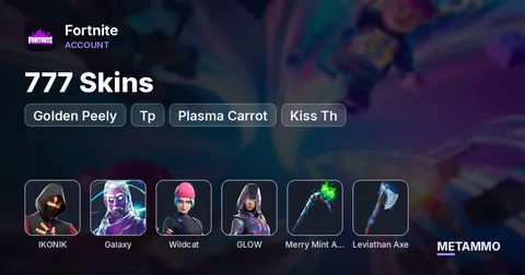 777 Skins + Golden Peely (70%) + Ikonik + Galaxy + Wildcat + Glow + Tp + Minty Axe + Plasma Carrot + Leviathan Axe + Kiss Th