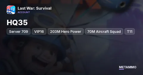 Server 709 | HQ35 | VIP16 | 203M Hero Power | 70M Aircraft Squad | T11 | 18. Bricks | 15 Mythic Gear