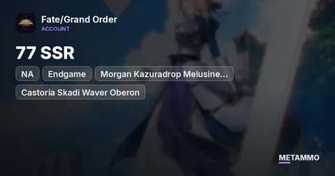 NA Endgame | 77 SSR | Morgan Kazuradrop Melusine Kukulkan Draco | Castoria Skadi Waver Oberon