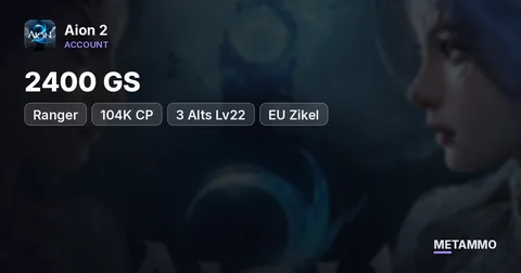 Ranger | 2400 GS | 104K CP | 3 Alts Lv22 | EU Zikel