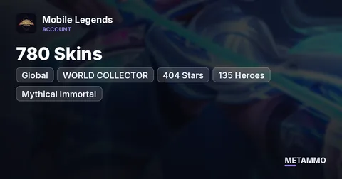 WORLD COLLECTOR - 404 Stars - 780 Skins - 135 Heroes - Mythical Immortal - 9 Legends - 5 Global Top