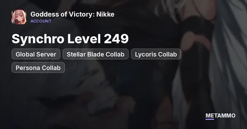 Global Server | Synchro Level 249 | Stellar Blade Collab | Lycoris Collab | Persona Collab