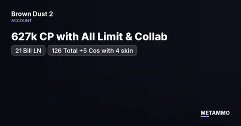 627k CP with All Limit & Collab | 21 Bill LN | 126 Total +5 Cos with 4 skin