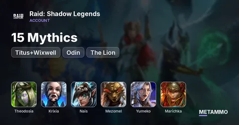 15 Mythics | Theodosia, 2x Krixia, Nais, Mezomel | 2x Yumeko, Marichka, Titus+Wixwell, Odin, The Lion