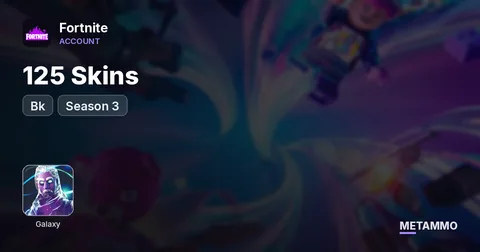 125 Skins + Bk + Galaxy + Season 3