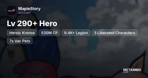 Heroic Kronos | Lv 290+ Hero | 530M CP | 9.4K+ Legion | 5 Liberated Characters | 7x Vac Pets