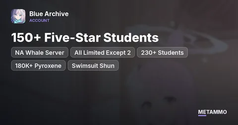NA Whale Server | 150+ Five-Star Students | All Limited Except 2 | 230+ Students | 180K+ Pyroxene | Swimsuit Shun | Kisaki