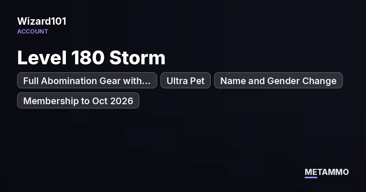 Level 180 Storm | Full Abomination Gear with Jewels | Ultra Pet | Name and Gender Change | Membership to Oct 2026 - Wizard101 account summary