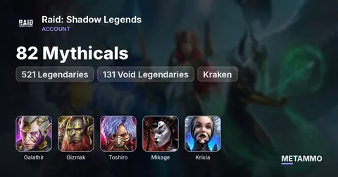 82 Mythicals | Galathir, Gizmak, Toshiro, Mikage, Krixia | 521 Legendaries | 131 Void Legendaries | Kraken