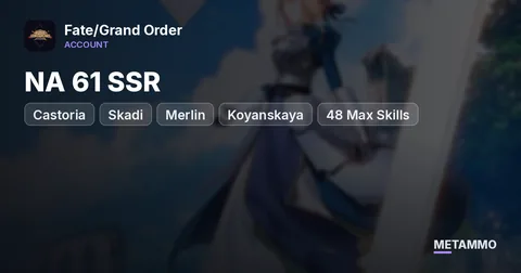 NA 61 SSR | Castoria + Skadi + Merlin + Koyanskaya | 48 Max Skills | 420 Golden Apples | 64 Lores