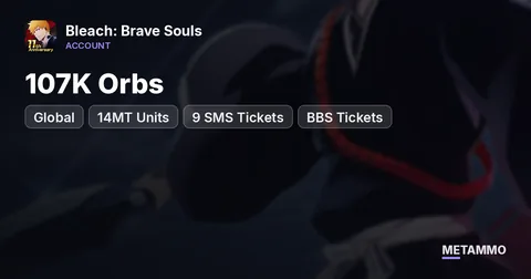 Global | 107K Orbs | 14MT Units | 9 SMS Tickets | BBS Tickets