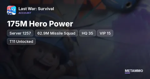 Server 1257 | 175M Hero Power | 62.9M Missile Squad | HQ 35 | VIP 15 | T11 Unlocked | 10 Mythic Gear