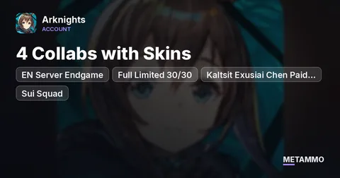 EN Server Endgame | Full Limited 30/30 | 4 Collabs with Skins | Kaltsit Exusiai Chen Paid Skins | Sui Squad