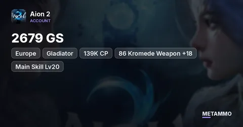 Gladiator | 2679 GS | 139K CP | 86 Kromede Weapon +18 | Main Skill Lv20 | 5x Gold Arcana | EU Beritra