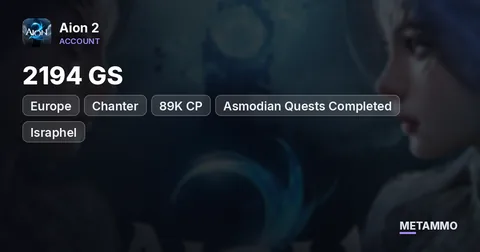 Chanter | 2194 GS | 89K CP | Asmodian Quests Completed | EU Israphel