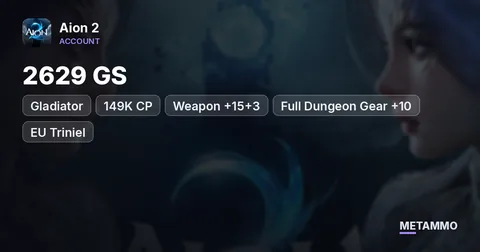 Gladiator | 2629 GS | 149K CP | Weapon +15+3 | Full Dungeon Gear +10 | EU Triniel