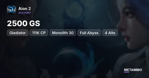Gladiator | 2500 GS | 111K CP | Monolith 30 | Full Abyss | 4 Alts | EU Kaisinel