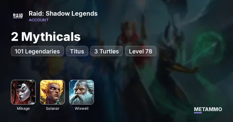 2 Mythicals | Mikage, Solanar | 101 Legendaries | Titus + Wixwell | 3 Turtles | Level 78