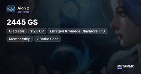 Gladiator | 2445 GS | 112K CP | Enraged Kromede Claymore +10 | Membership + 2 Battle Pass | EU Kromede