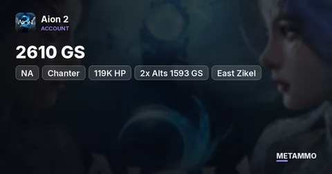 Chanter | 2610 GS | 119K HP | 2x Alts 1593 GS | NA East Zikel