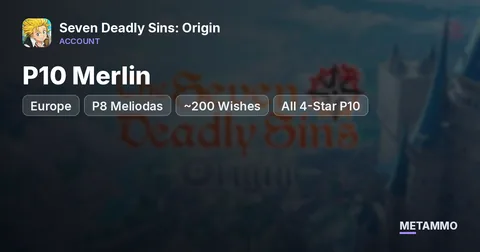 Europe | P10 Ban + P10 Merlin + P8 Meliodas | ~200 Wishes | All 4-Star P10